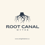 5 Common Myths about Root Canal